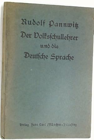 Bild des Verkufers fr Der Volksschullehrer und die deutsche Sprache. zum Verkauf von Plurabelle Books Ltd