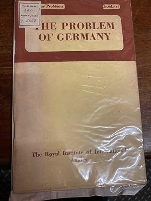 Seller image for The Problem of Germany. An Interim Report by a Chatham House Study Group. for sale by Plurabelle Books Ltd