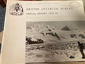 Bild des Verkufers fr British Antarctic Survey. Annual Report, 1975-76. zum Verkauf von Plurabelle Books Ltd