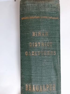 Bild des Verkufers fr Gazetteer of India: Bihar. Bhagalpur. zum Verkauf von Plurabelle Books Ltd