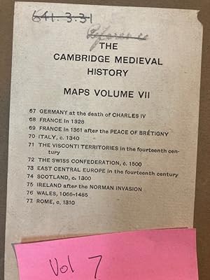 The Cambridge Medieval History. Incomplete set of maps for Volumes 1 - 7.