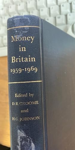 Bild des Verkufers fr Money in Britain, 1959 - 1969. zum Verkauf von Plurabelle Books Ltd