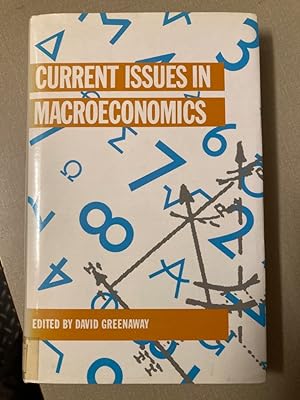 Bild des Verkufers fr Current Issues in Macroeconomics. zum Verkauf von Plurabelle Books Ltd