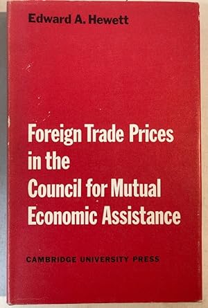 Bild des Verkufers fr Foreign Trade Practices in the Council for Mutual Economic Assistance. zum Verkauf von Plurabelle Books Ltd