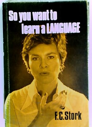 Seller image for So You Want to Learn a Language. for sale by Plurabelle Books Ltd