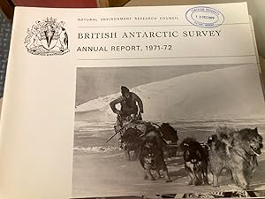 Imagen del vendedor de British Antarctic Survey. Annual Report, 1971-72. a la venta por Plurabelle Books Ltd