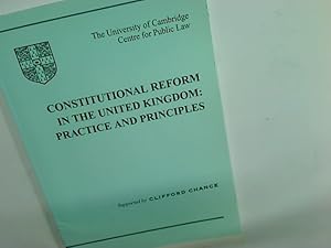 Bild des Verkufers fr Constitutional Reform in the UK: Principles and Practice. zum Verkauf von Plurabelle Books Ltd
