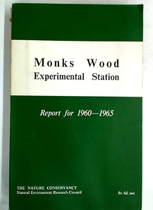 Bild des Verkufers fr Monks Wood Experimental Station. Report for 1960 - 1965. zum Verkauf von Plurabelle Books Ltd