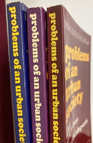 Bild des Verkufers fr Problems of an Urban Society: Three Volumes. zum Verkauf von Plurabelle Books Ltd