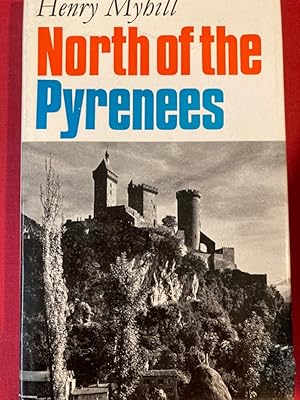 Bild des Verkufers fr North of the Pyrenees. zum Verkauf von Plurabelle Books Ltd