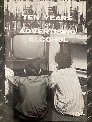 Ten Years of Advertising Alcohol: A Study of Expenditure and Trends in the Sales Promotion of Alc...