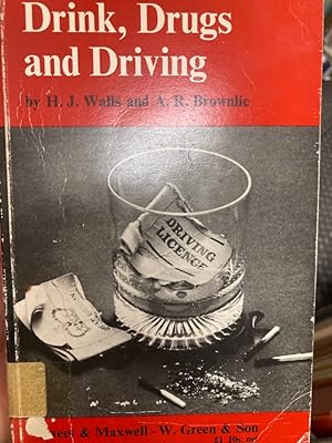 Bild des Verkufers fr Drink, Drugs and Driving. zum Verkauf von Plurabelle Books Ltd