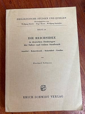 Bild des Verkufers fr Die Reichsidee in deutschen Dichtungen der Salier- und frhen Stauferzeit. Annolied, Kaiserchronik, Rolandslied, Eraclius. zum Verkauf von Plurabelle Books Ltd