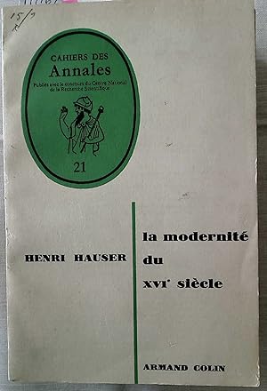 Bild des Verkufers fr La Modernit du XVIe Sicle. (Cahiers des Annales) zum Verkauf von Plurabelle Books Ltd