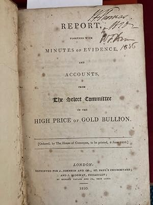 Report, Together with Minutes of Evidence, and Accounts, from the Select Committee on the High Pr...