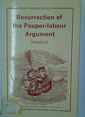 Bild des Verkufers fr Resurrection of the Pauper-Labour Argument. zum Verkauf von Plurabelle Books Ltd