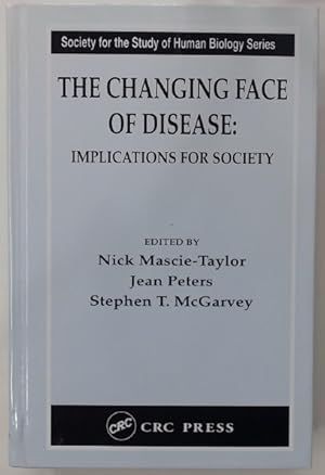 Imagen del vendedor de The Changing Face of Disease: Implications for Society. a la venta por Plurabelle Books Ltd