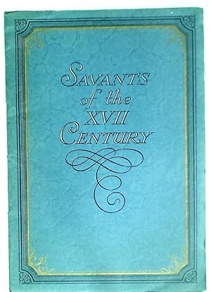 Savants of the Seventeenth Century (The Wander Way, April 1931)