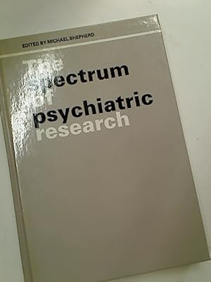 Bild des Verkufers fr The Spectrum of Psychiatric Research. zum Verkauf von Plurabelle Books Ltd