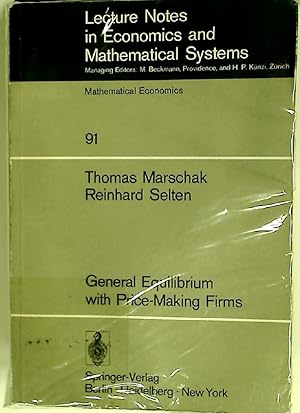 Seller image for General Equilibrium with Price-Making Firms: Lecture Notes in Economics and Mathematical Systems. for sale by Plurabelle Books Ltd