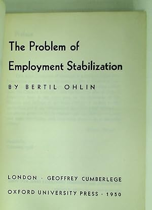 Bild des Verkufers fr The Problem of Employment Stabilization. zum Verkauf von Plurabelle Books Ltd