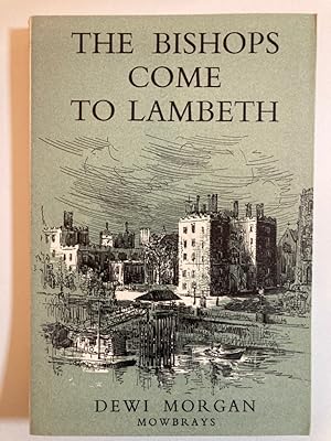Bild des Verkufers fr The Bishops Come to Lambeth. zum Verkauf von Plurabelle Books Ltd