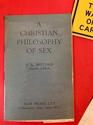 Bild des Verkufers fr A Christian Philosophy of Sex. zum Verkauf von Plurabelle Books Ltd