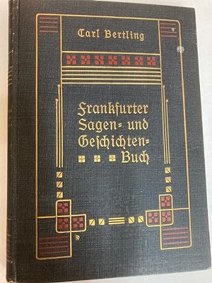 Bild des Verkufers fr Frankfurter Sagen- und Geschichten-Buch. zum Verkauf von Plurabelle Books Ltd