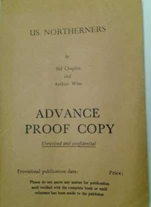 Seller image for Us Northerners. Advance Proof Copy. for sale by Plurabelle Books Ltd