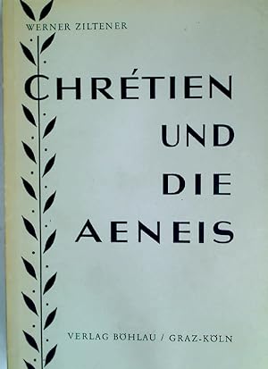 Bild des Verkufers fr Chrtien und die Aeneis. zum Verkauf von Plurabelle Books Ltd