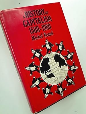 Bild des Verkufers fr A History of Capitalism 1500 - 1980. zum Verkauf von Plurabelle Books Ltd