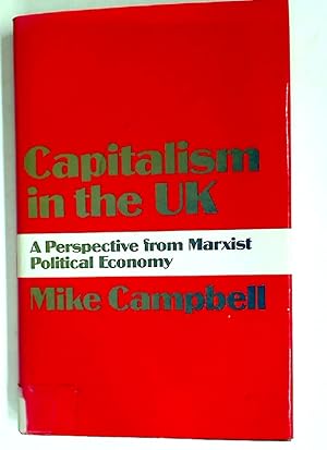 Bild des Verkufers fr Capitalism in the United Kingdom: A Perspective from Marxist Economy. zum Verkauf von Plurabelle Books Ltd