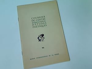 Imagen del vendedor de Courrier du Centre International d'tudes Potiques. No. 90. a la venta por Plurabelle Books Ltd