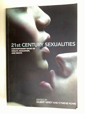 Bild des Verkufers fr 21st Century Sexualities. Contemporary Issues in Health, Education, and Rights. zum Verkauf von Plurabelle Books Ltd