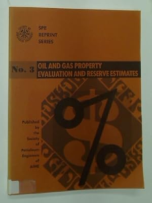 Bild des Verkufers fr Oil and Gas Property Evaluation and Reserved Estimates. No. 3. zum Verkauf von Plurabelle Books Ltd