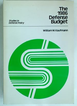 Bild des Verkufers fr The 1986 Defense Budget. zum Verkauf von Plurabelle Books Ltd