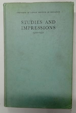 Bild des Verkufers fr London Institute of Education: Studies and Impressions 1902 -1952. zum Verkauf von Plurabelle Books Ltd