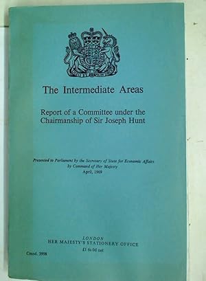 Bild des Verkufers fr Intermediate Areas. Report of a Committee under the Chairmanship of Sir Joseph Hunt. (Cmnd 3998) zum Verkauf von Plurabelle Books Ltd