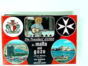 Seller image for The Travellers' Guide to Malta and Gozo. Fully Illustrated with Summarized History. for sale by Plurabelle Books Ltd