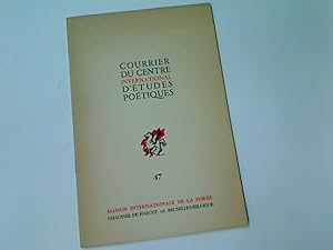 Imagen del vendedor de Courrier du Centre International d'tudes Potiques. No. 47. a la venta por Plurabelle Books Ltd