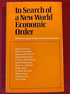 Bild des Verkufers fr In Search of a New World Economic Order. zum Verkauf von Plurabelle Books Ltd