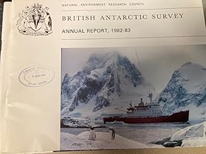 Imagen del vendedor de British Antarctic Survey. Annual Report, 1982-83. a la venta por Plurabelle Books Ltd