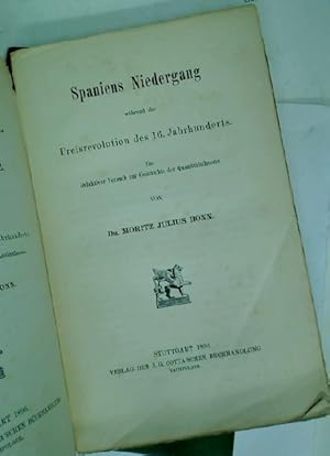 Spaniens Niedergang während der Preisrevolution des 16. Jahrhunderts.