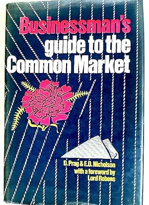 Imagen del vendedor de Businessman's Guide to the Common Market. a la venta por Plurabelle Books Ltd