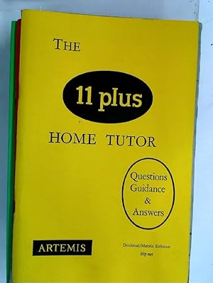 Seller image for The Eleven Plus Home Tutor. for sale by Plurabelle Books Ltd