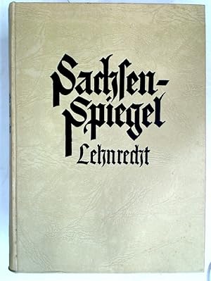 Seller image for Sachsenspiegel: Lehnrecht. Von Eike von Repgow. (= Band 3). for sale by Plurabelle Books Ltd