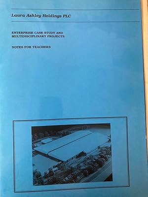 Seller image for Laura Ashley Holdings PLC. Enterprise Case Study and Multidisciplinary Projects. Notes for Teachers. for sale by Plurabelle Books Ltd