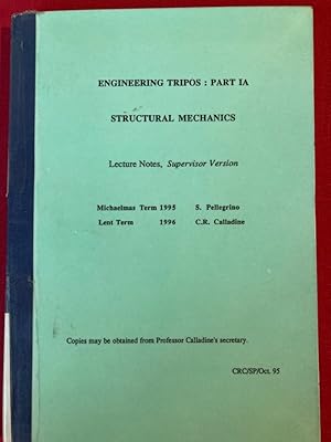 Seller image for University of Cambridge. Engineering Tripos. Part 1A. Structural Mechanics. Lecture Notes. Supervisor Version (1995, 1996) for sale by Plurabelle Books Ltd