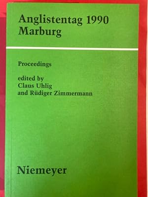 Seller image for Anglistentag 1990 Marburg. Proceedings of the Conference of the German Association of University Professors of English. for sale by Plurabelle Books Ltd