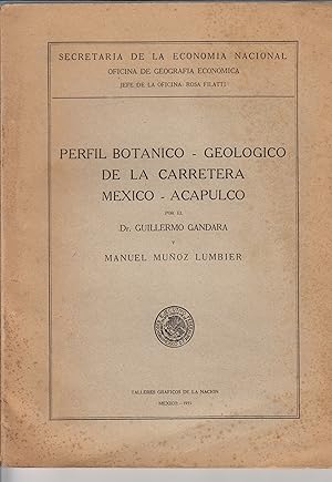 Imagen del vendedor de Perfil Botanico-Geologico de la Carretera Mexico-Acapulco. a la venta por Plurabelle Books Ltd